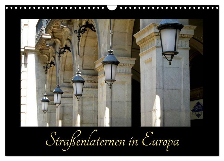 Produktbild: Stra&szlig;enlaternen in Europa (Wandkalender 2026 DIN A3 quer), CALVENDO Monatskalender