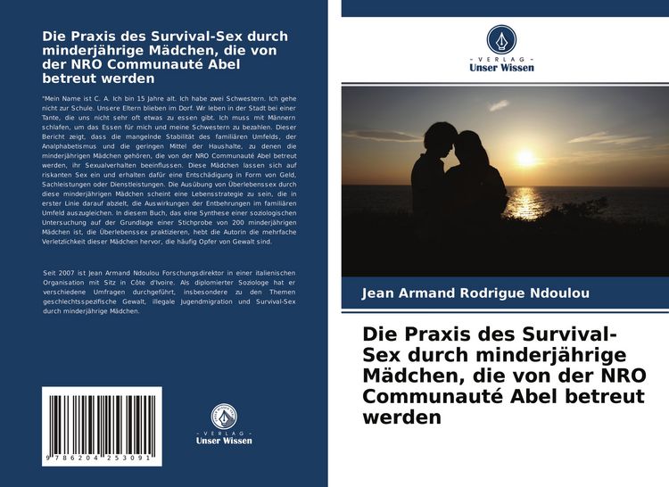 Produktbild: Die Praxis des Survival-Sex durch minderj&auml;hrige M&auml;dchen, die von der NRO Communaut&eacute; Abel betreut werden