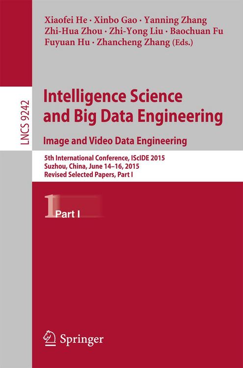 Produktbild: Intelligence Science and Big Data Engineering. Image and Video Data Engineering
