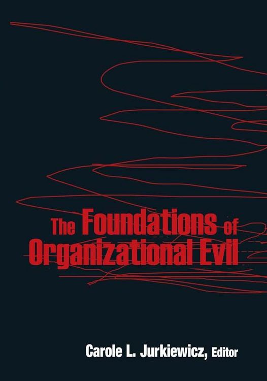 Produktbild: The Foundations of Organizational Evil