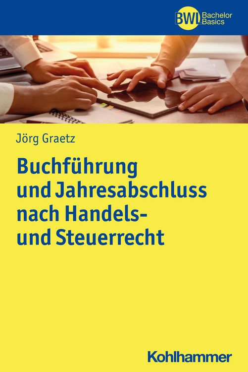 Produktbild: Buchf&uuml;hrung und Jahresabschluss nach Handels- und Steuerrecht
