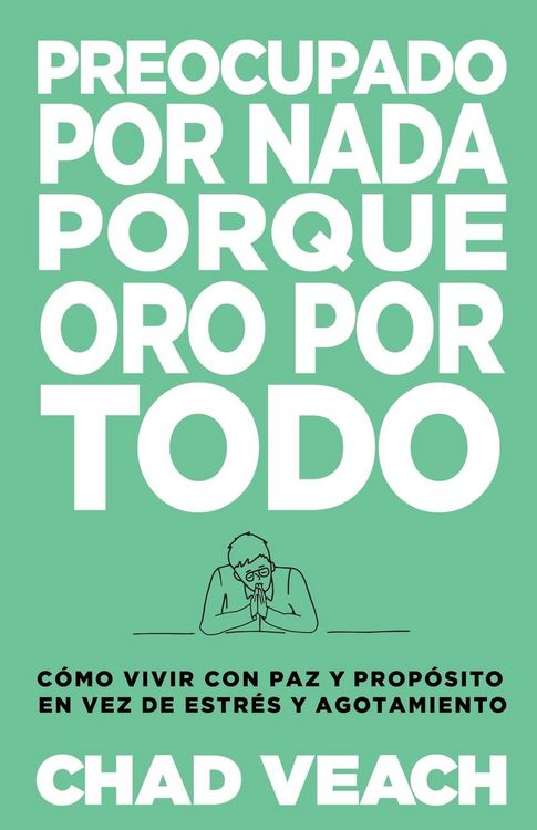 Produktbild: Preocupado por nada porque oro por todo