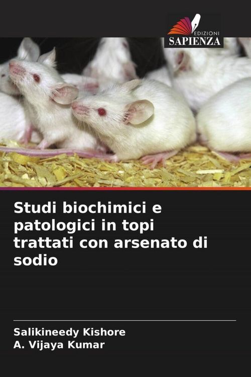 Produktbild: Studi biochimici e patologici in topi trattati con arsenato di sodio