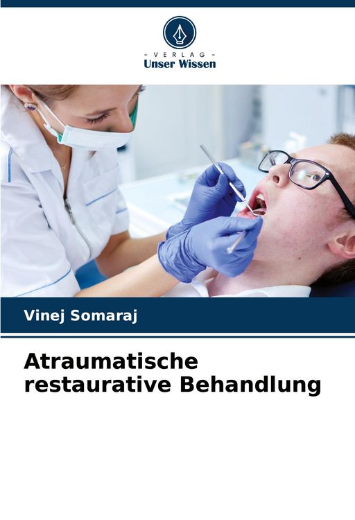 Produktbild: Atraumatische restaurative Behandlung