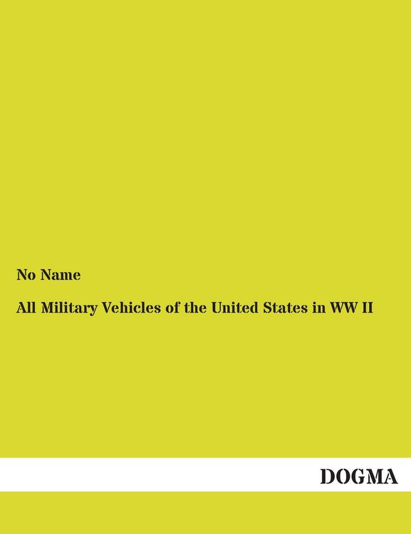Produktbild: All Military Vehicles of the United States in WW II