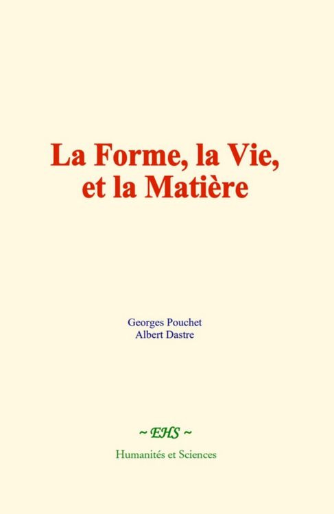 Produktbild: La forme, la vie, et la mati&egrave;re