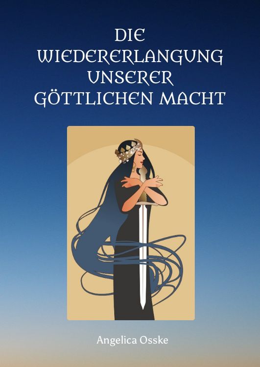 Produktbild: Die Wiedererlangung unserer g&ouml;ttlichen Macht