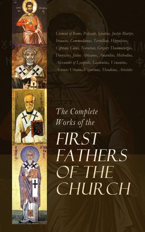 Produktbild: The Complete Works of the First Fathers of the Church