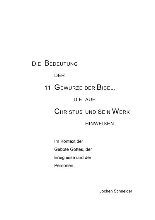 Produktbild: Die Botschaft der 11 Gew&uuml;rze der Bibel, die auf Christus und Sein Werk hinweisen