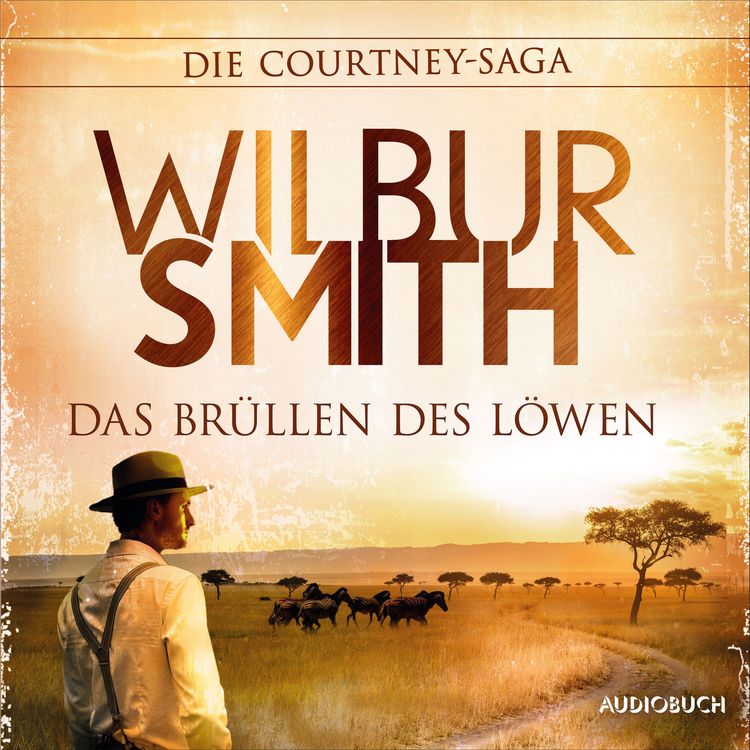 Produktbild: Das Br&uuml;llen des L&ouml;wen (Autorisierte Lesefassung)