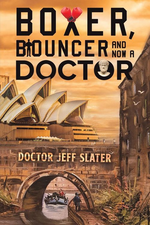 Produktbild: Jeff Slater, D: Boxer, Bouncer and Now a Doctor