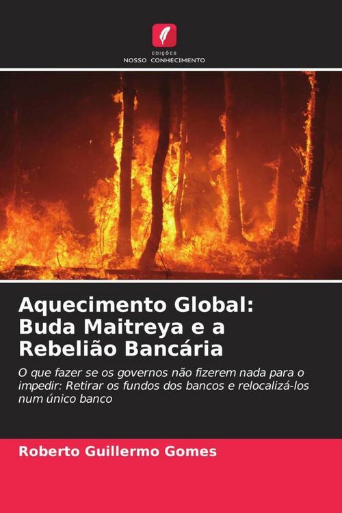 Produktbild: Aquecimento Global: Buda Maitreya e a Rebeli&atilde;o Banc&aacute;ria