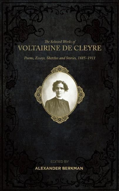 Produktbild: The Selected Works of Voltairine de Cleyre