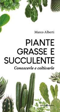 Produktbild: Piante grasse e succulente. Conoscerle e coltivarle