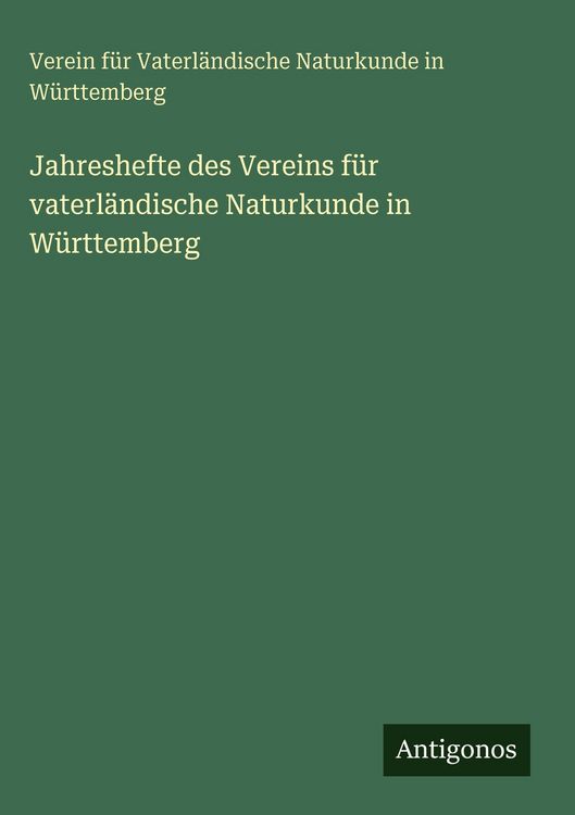 Produktbild: Jahreshefte des Vereins f&uuml;r vaterl&auml;ndische Naturkunde in W&uuml;rttemberg