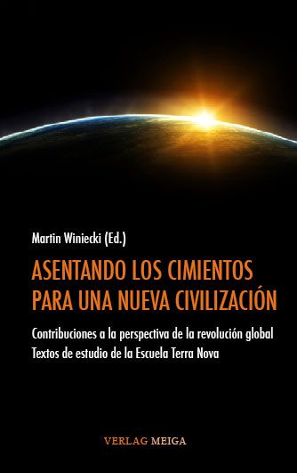 Produktbild: Asentando Los Cimientos Para Una Nueva Civilizaci&oacute;n