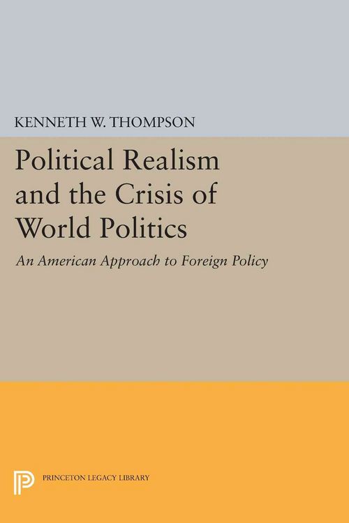 Produktbild: Political Realism and the Crisis of World Politics
