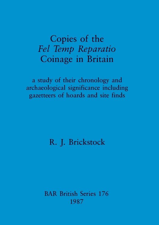 Produktbild: Copies of the Fel Temp Reparatio Coinage in Britain