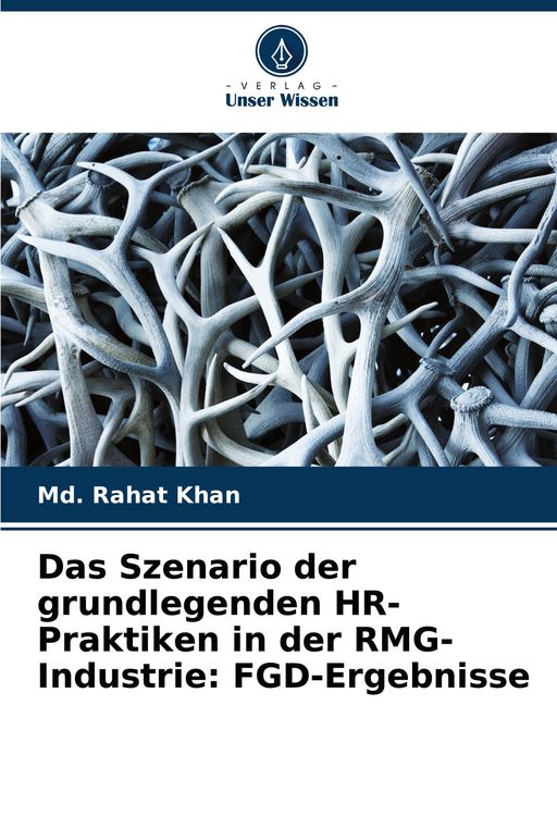 Produktbild: Das Szenario der grundlegenden HR-Praktiken in der RMG-Industrie: FGD-Ergebnisse