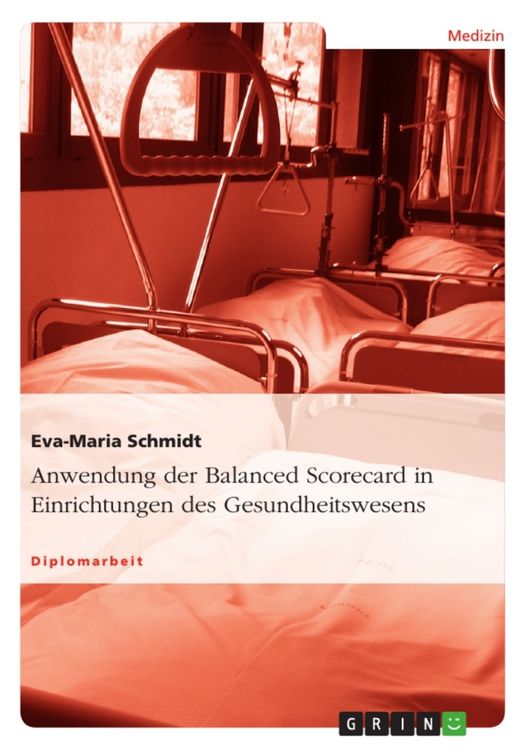 Produktbild: Anwendung der Balanced Scorecard in Einrichtungen des Gesundheitswesens