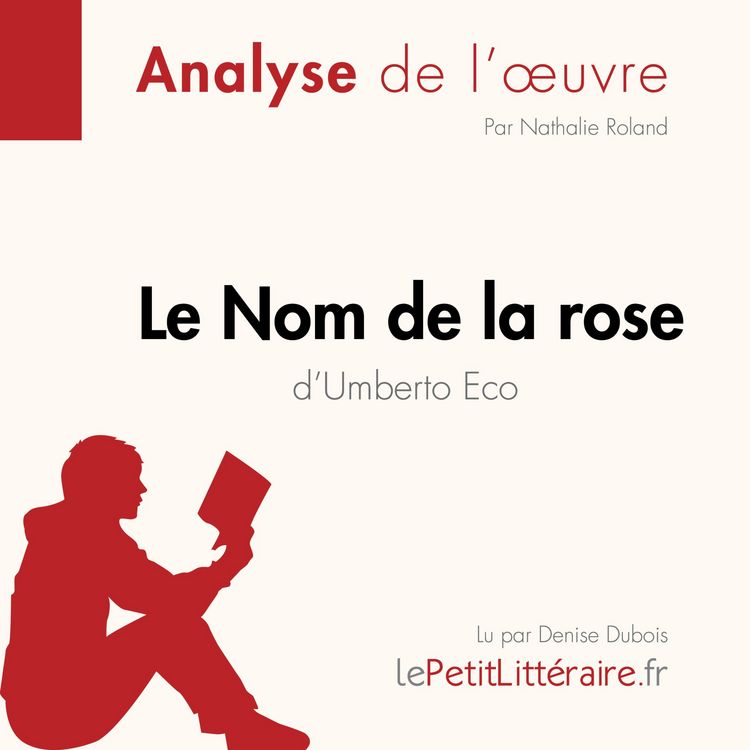 Produktbild: Le Nom de la rose d'Umberto Eco (Fiche de lecture)