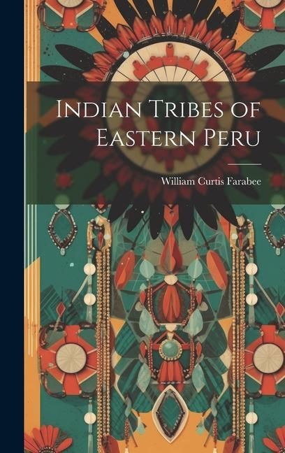 Produktbild: Indian Tribes of Eastern Peru