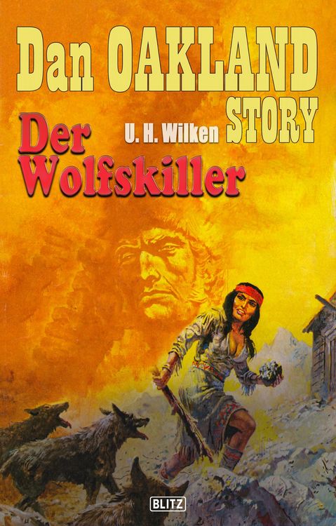 Produktbild: Dan Oakland Story 17: Der Wolfskiller