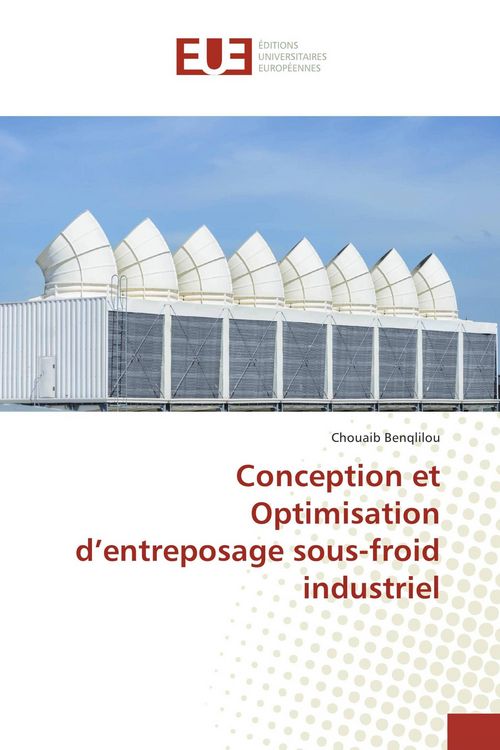 Produktbild: Conception et Optimisation d'entreposage sous-froid industriel