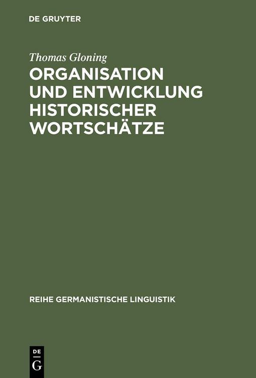 Produktbild: Organisation und Entwicklung historischer Wortsch&auml;tze