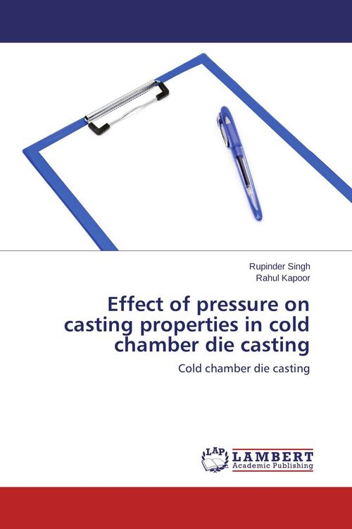 Produktbild: Effect of pressure on casting properties in cold chamber die casting