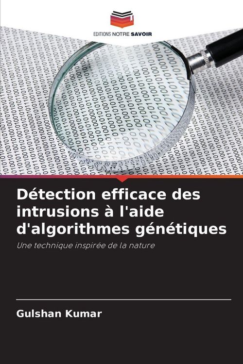 Produktbild: D&eacute;tection efficace des intrusions &agrave; l'aide d'algorithmes g&eacute;n&eacute;tiques
