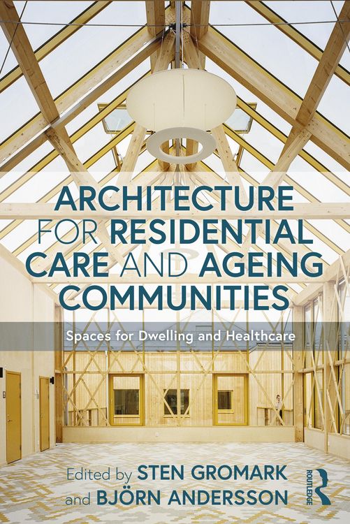 Produktbild: Architecture for Residential Care and Ageing Communities