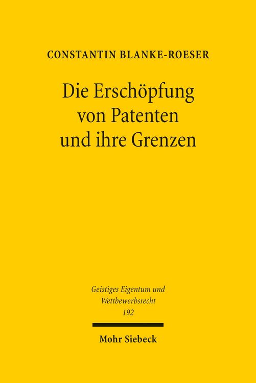 Produktbild: Die Ersch&ouml;pfung von Patenten und ihre Grenzen