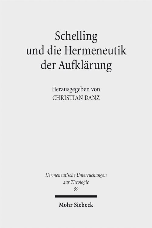 Produktbild: Schelling und die Hermeneutik der Aufkl&auml;rung