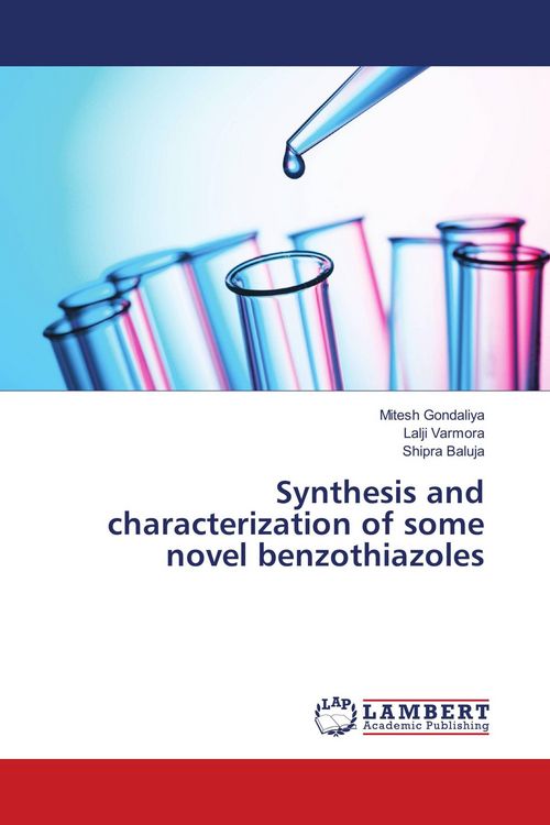 Produktbild: Synthesis and characterization of some novel benzothiazoles