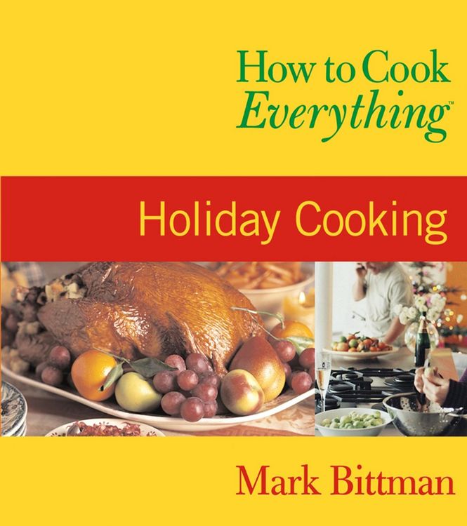 Produktbild: How to Cook Everything: Holiday Cooking