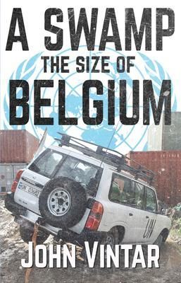 Produktbild: A Swamp the Size of Belgium