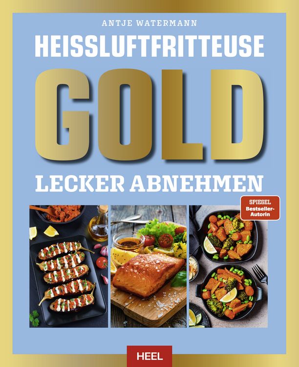 Produktbild: Hei&szlig;luftfritteuse GOLD Lecker Abnehmen