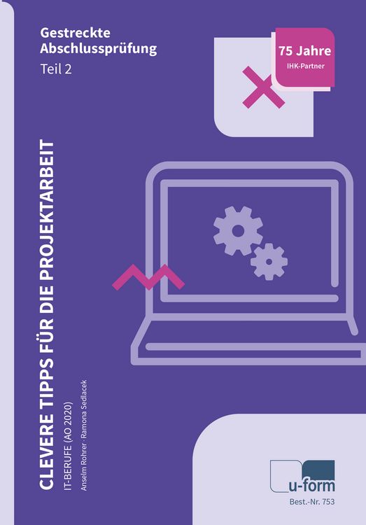 Produktbild: Clevere Tipps f&uuml;r die Projektarbeit - IT-Berufe (AO 2020)