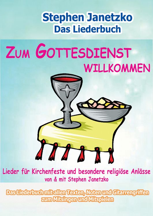 Produktbild: Zum Gottesdienst willkommen - Lieder f&uuml;r Kirchenfeste und besondere religi&ouml;se Anl&auml;sse