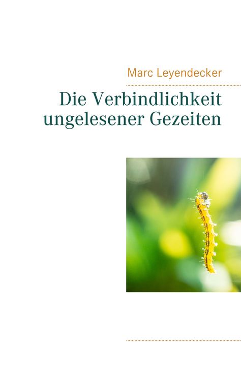 Produktbild: Die Verbindlichkeit ungelesener Gezeiten