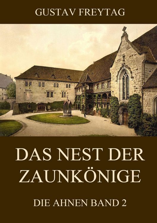 Produktbild: Das Nest der Zaunk&ouml;nige