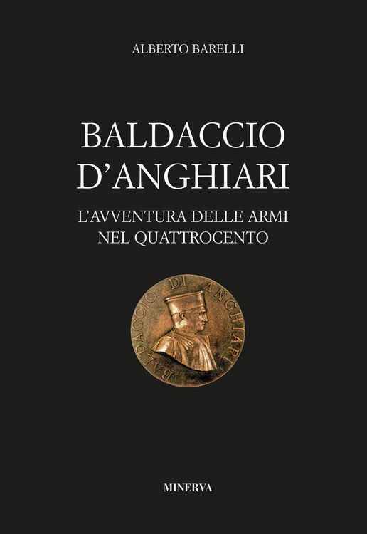 Produktbild: Baldaccio d'Anghiari. Le avventure delle armi nel Quattrocento