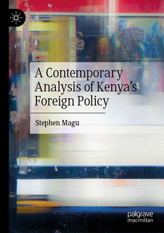 Produktbild: A Contemporary Analysis of Kenya&rsquo;s Foreign Policy