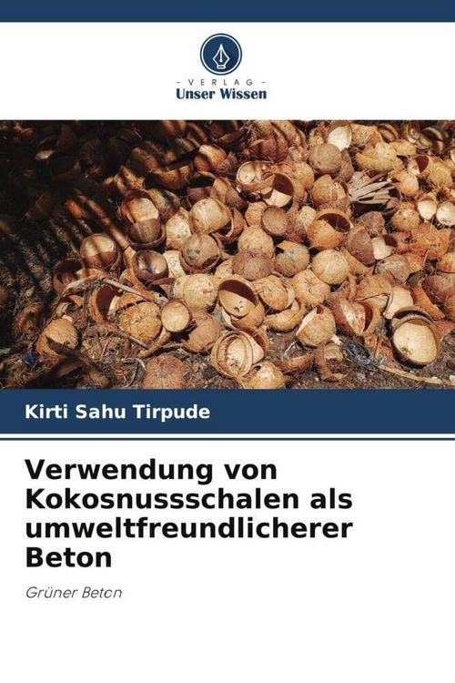 Produktbild: Verwendung von Kokosnussschalen als umweltfreundlicherer Beton