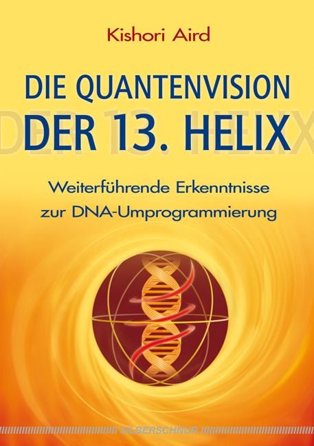 Produktbild: Die Quantenvision der 13. Helix