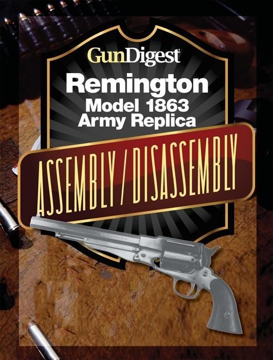 Produktbild: Gun Digest Remington Model 1863 Assembly/Disassembly Instructions
