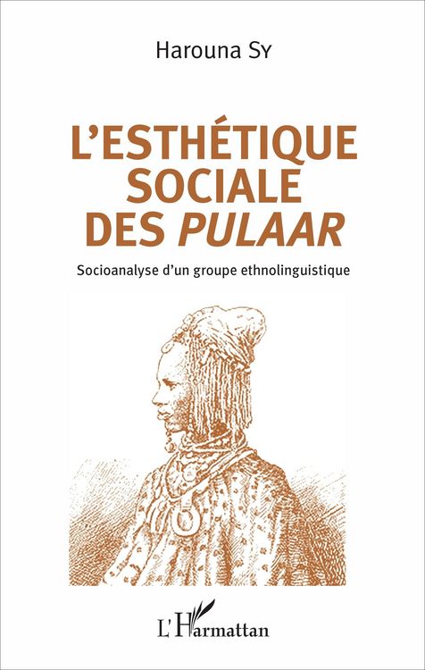 Produktbild: L'esth&eacute;tique sociale des Pulaar