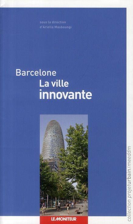 Produktbild: Barcelone ; la Ville Innovante