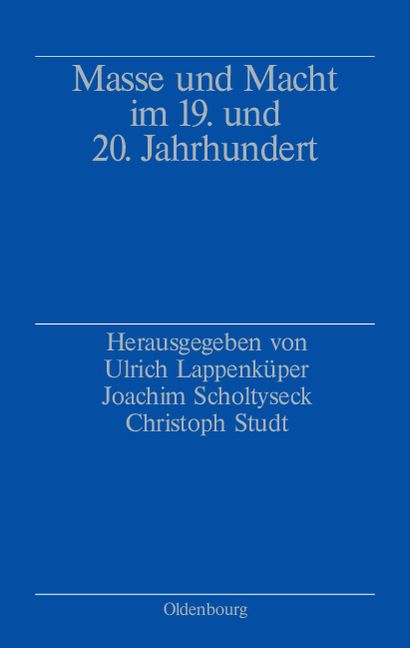 Produktbild: Masse und Macht im 19. und 20. Jahrhundert